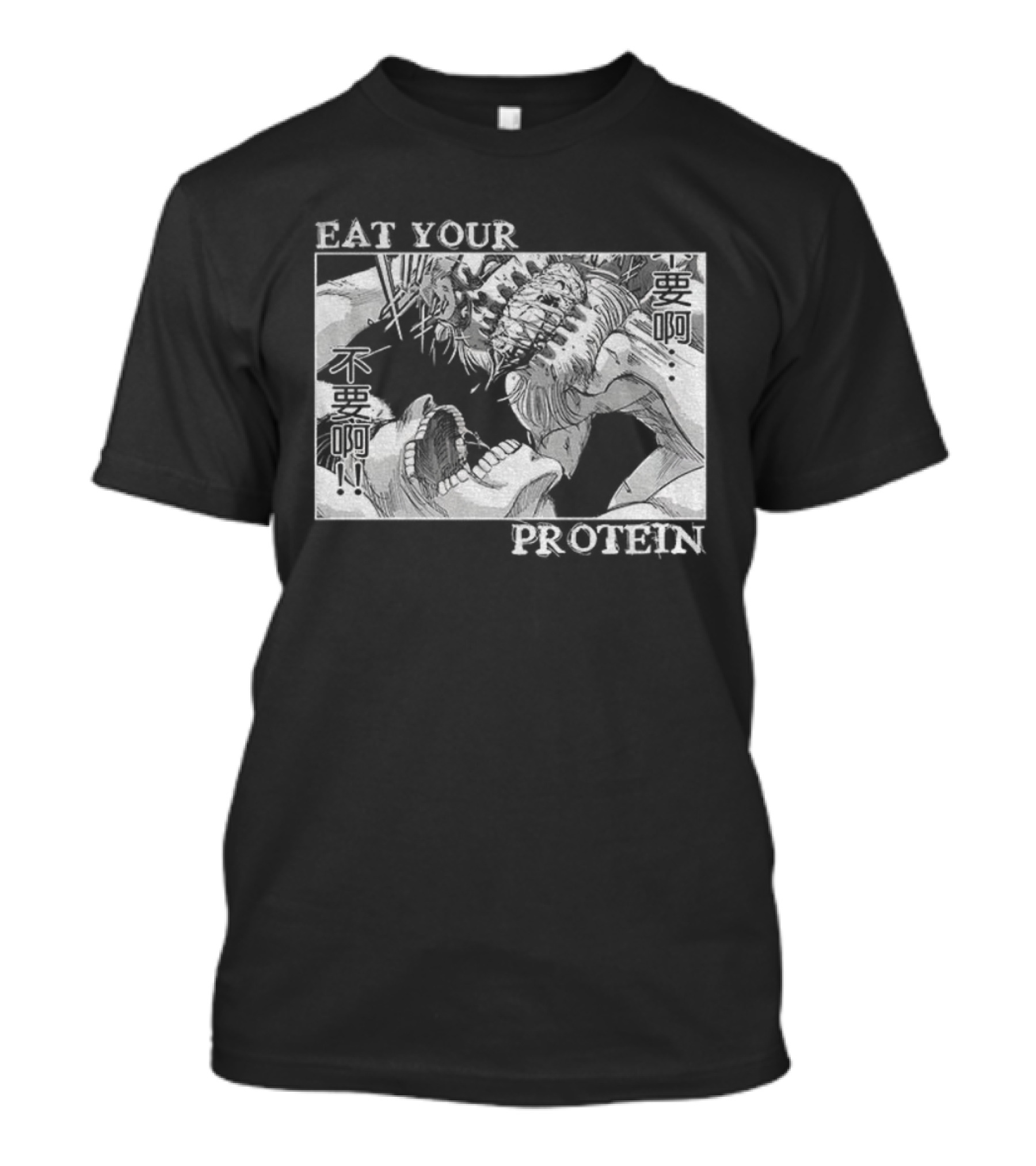 Eren Yeager Eat Your Protein Attack On Titan T-Shirt