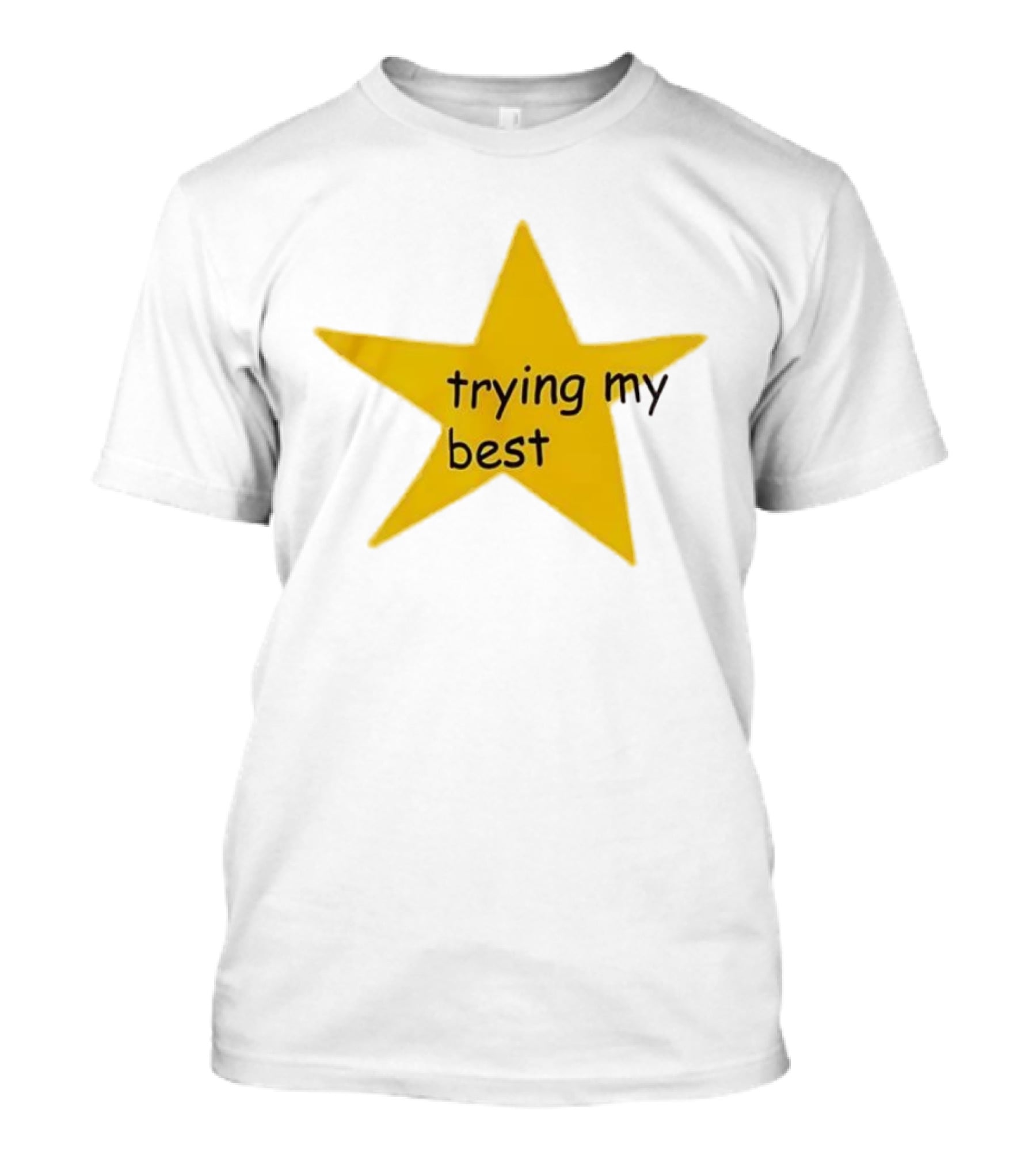 Trying My Best Gold Star Positive Effort T-Shirt
