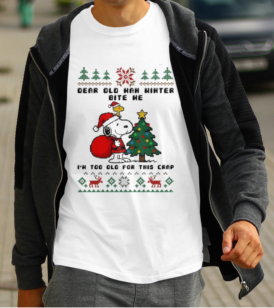 Snoopy Woodstock Dear Old Man Winter Bite Me I'm Too Old For This Christmas T-Shirt