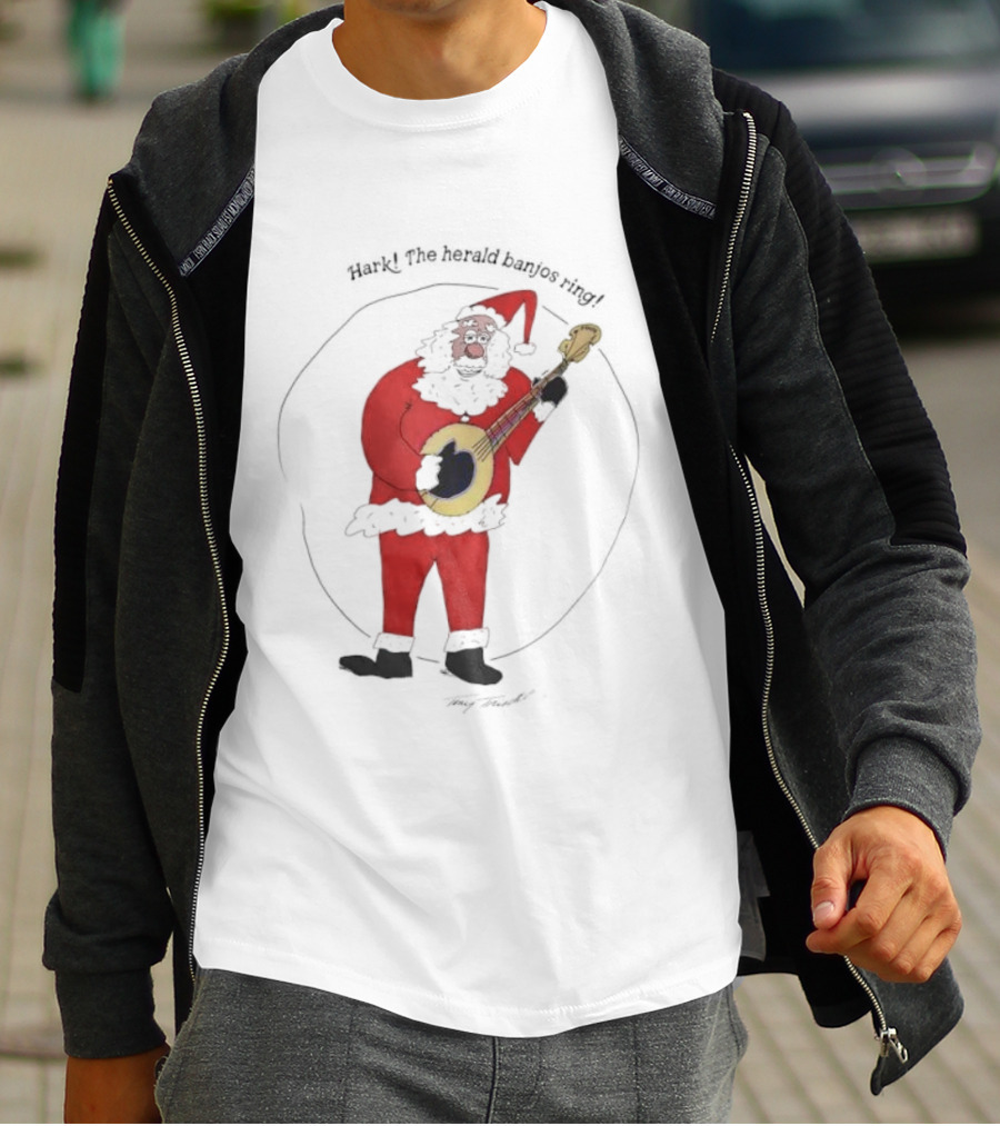 Tony Trischka Hark The Herald Banjos Ring Santa Claus Banjo T-Shirt