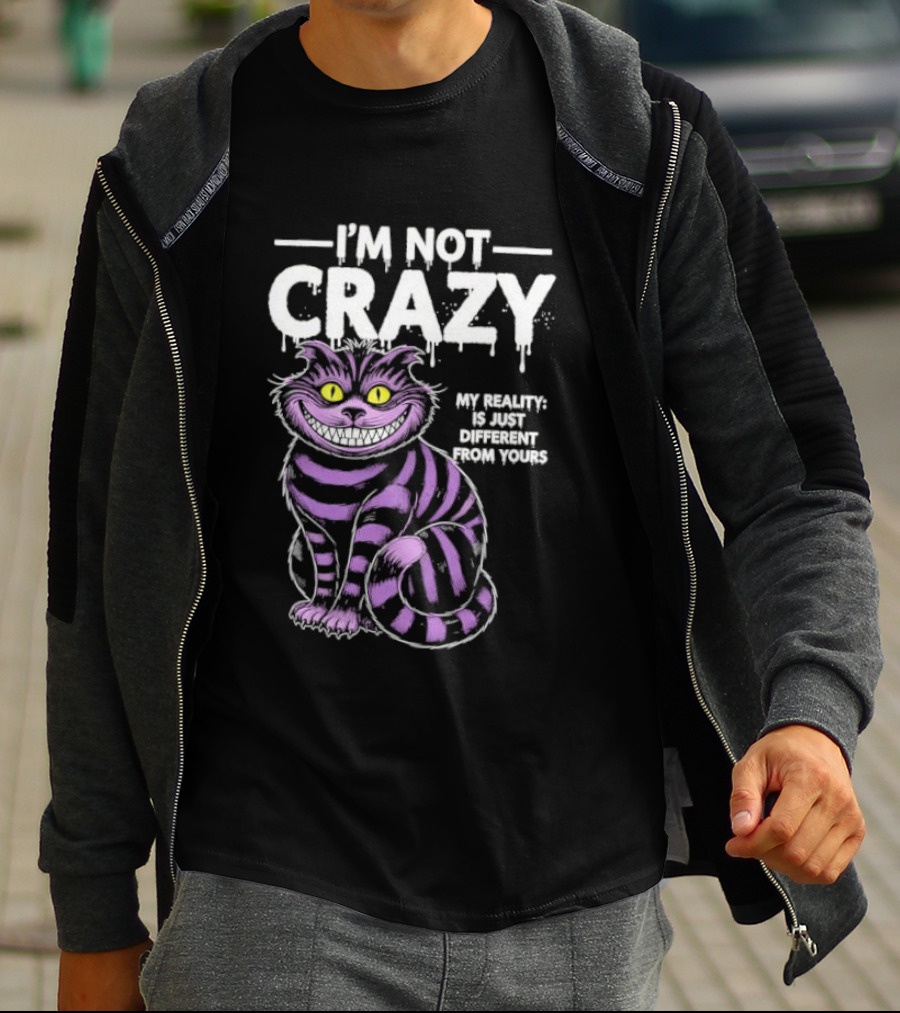 Cat Purple I’m Not Crazy My Reality Is Different From Yours T-Shirt