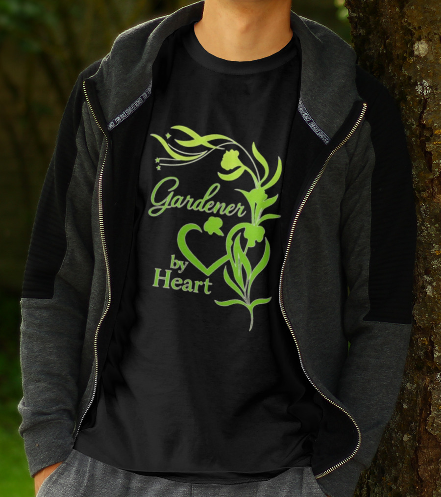 Gardener By Heart Green Plant Lovers Passionate Floral T-Shirt