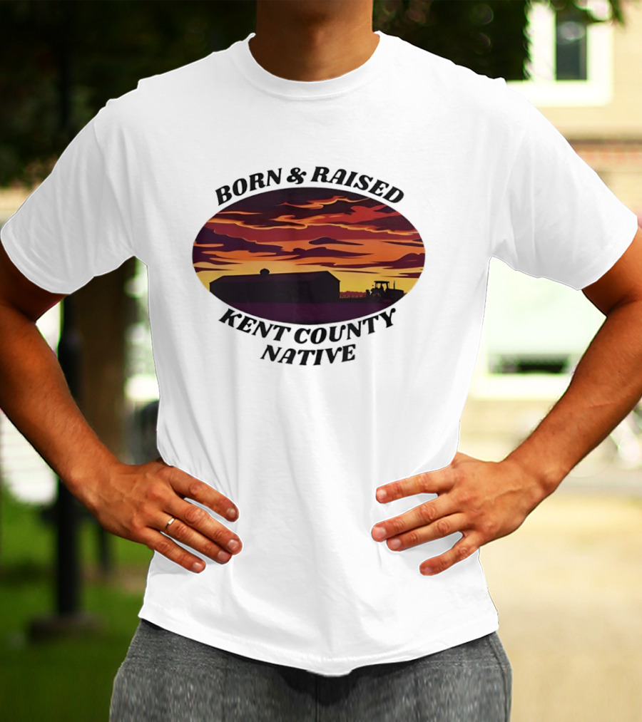 Born Raised Kent County Native Sunset Barn And Tractor Vintage Retro Landscape T-Shirt