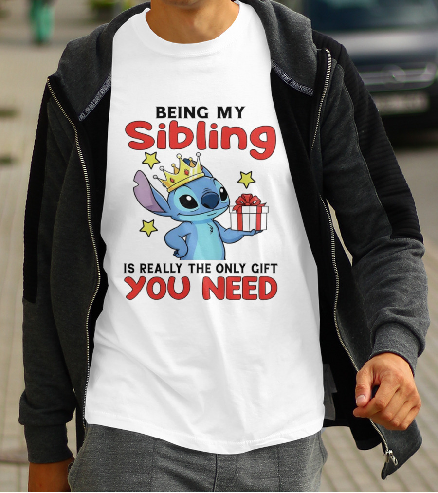 Stitch Crowned Sibling You Need Gift And Stars T-Shirt