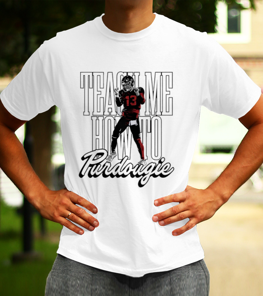 Brock Purdy Teach Me How To Purdougie San Francisco 49ers Player Number 13 T-Shirt
