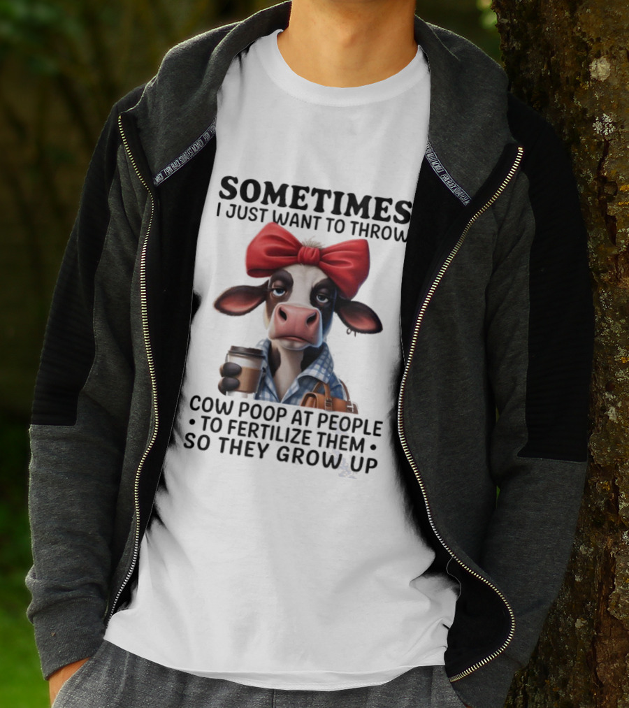 Cow Holding Coffee With Red Bow Sometimes I Just Want To Throw Poop T-Shirt