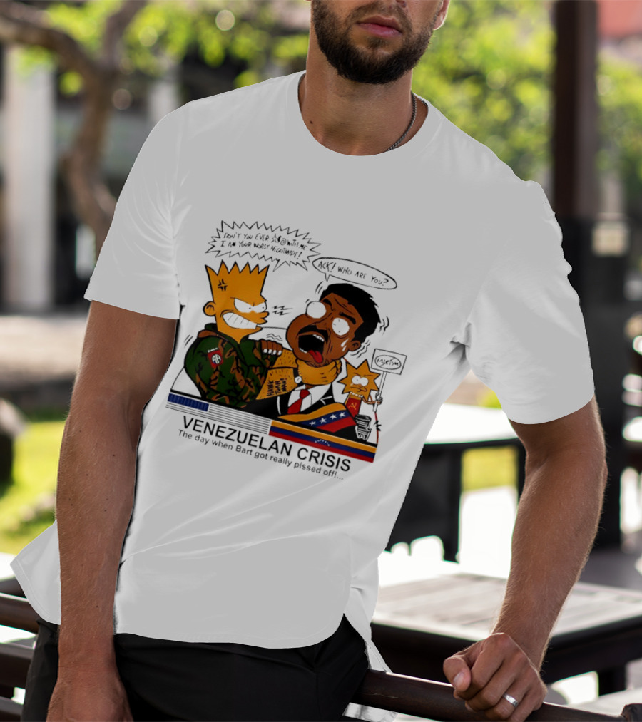 Venezuelan Crisis Bart Cartoon Political Commentary Satire T-Shirt