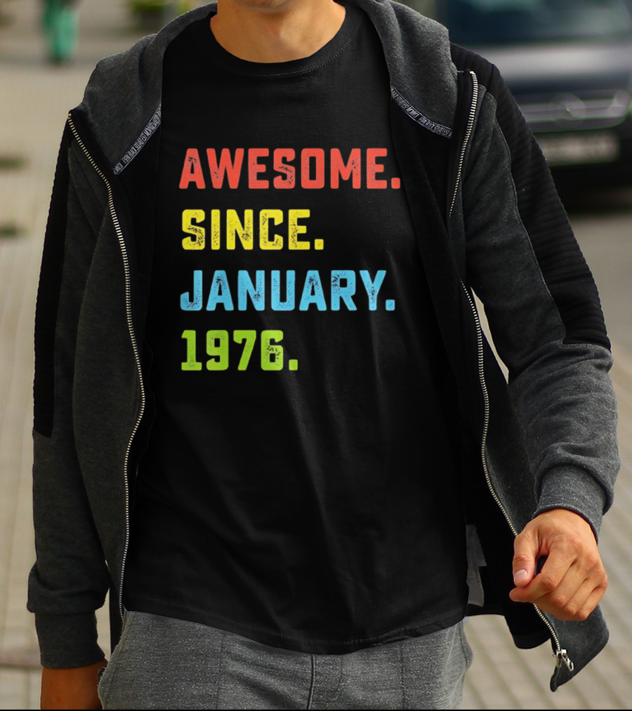 Awesome Since January 1976 50th Birthday Celebration T-Shirt