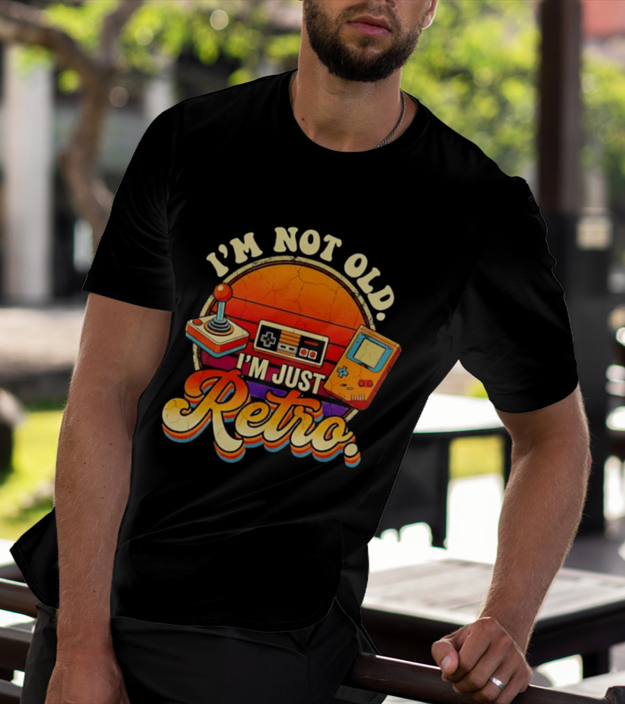 I’m Not Old I’m Just Retro Video Game T-Shirt
