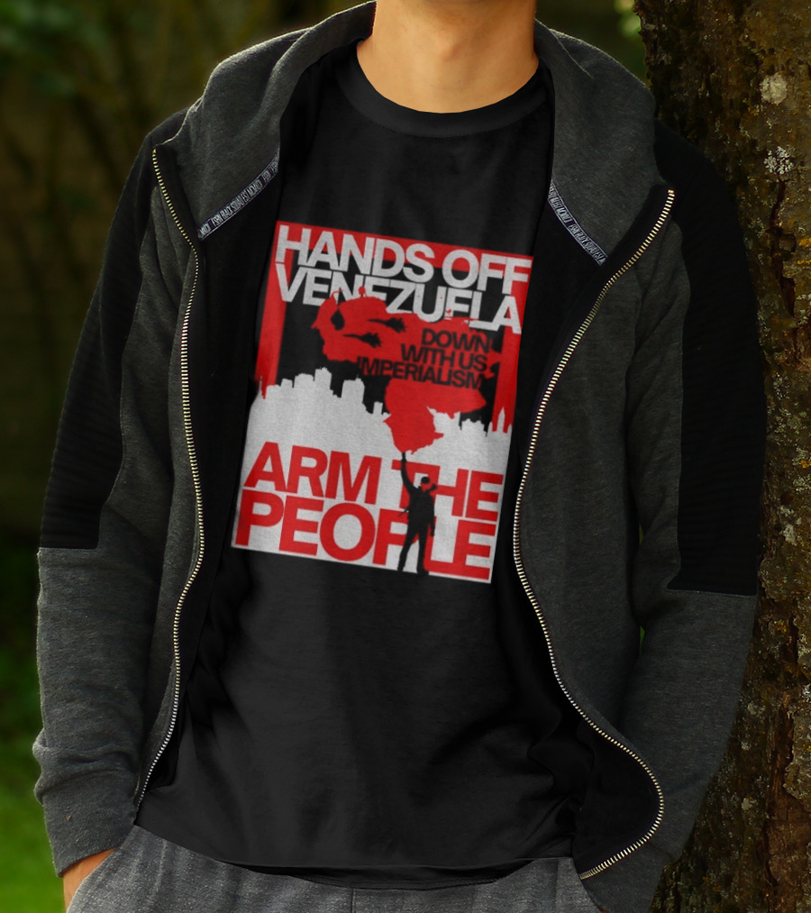 Hands Off Venezuela Arm The People Map And Cityscape Activism T-Shirt