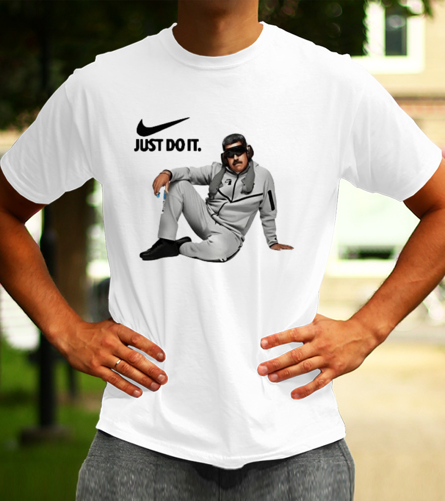 Nike Just Do It Nicolas Maduro Meme T-Shirt