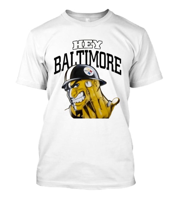 Pittsburgh Steelers Hey Baltimore Middle Finger Gesture T-Shirt