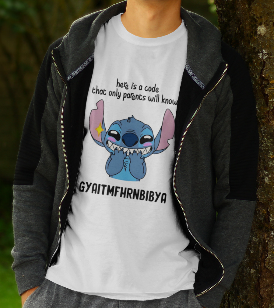 Stitch Meme Parents Code GYAITMFHRNBIBYA T-Shirt