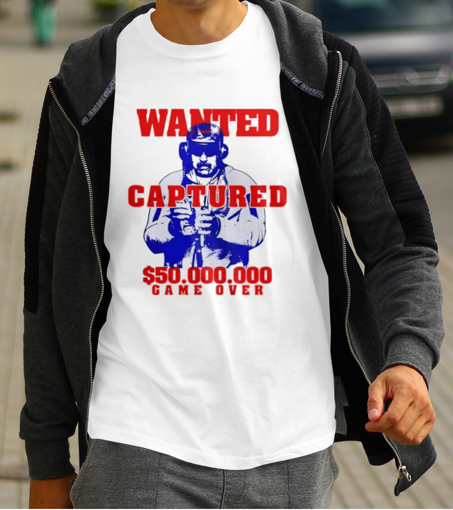 Wanted Captured $50,000,000 Game Over T-Shirt