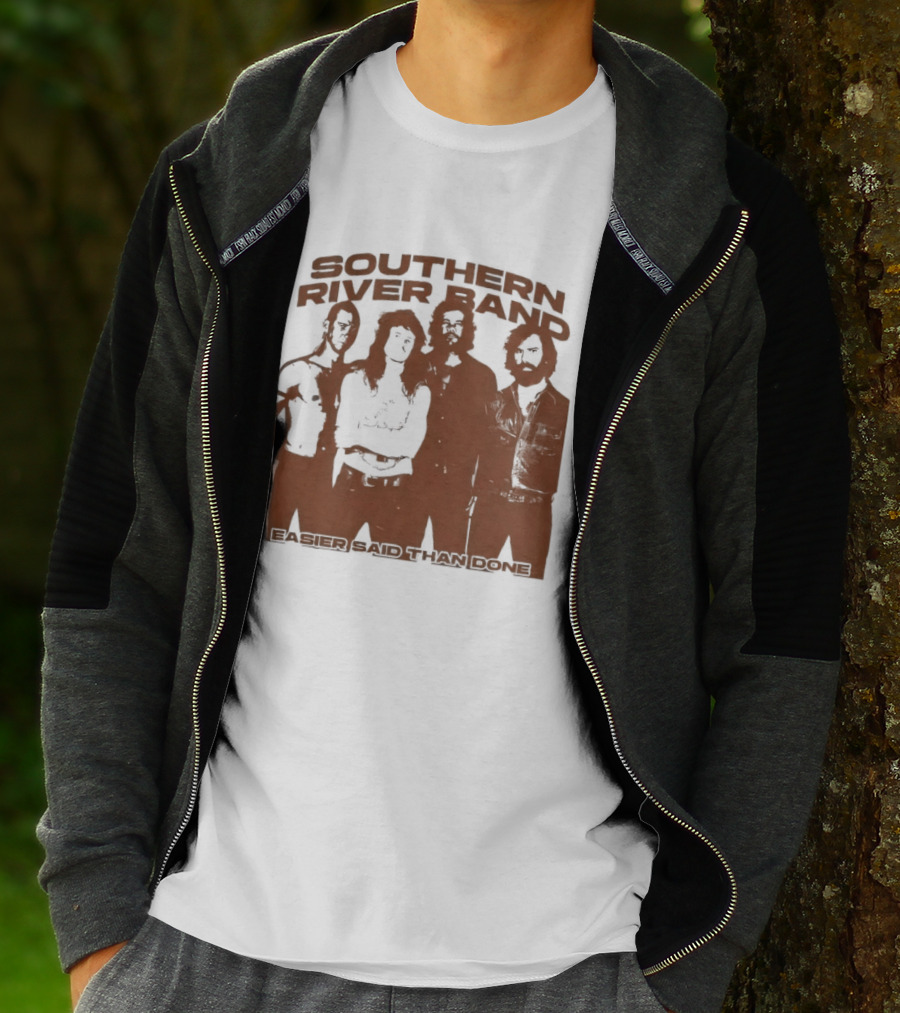 Southern River Band Easier Said Than Done T-Shirt