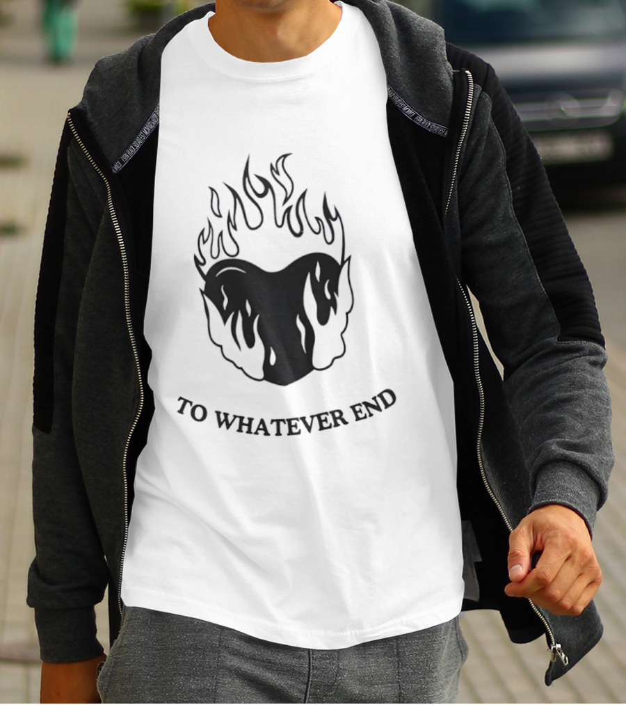 Flaming Heart To Whatever End T-Shirt