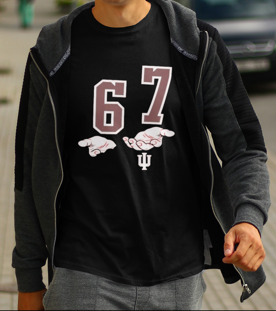 Indiana Hoosiers 6 7 Meme With Hand Gesture And IU T-Shirt