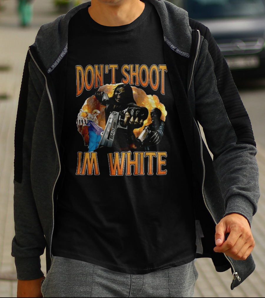 Skeleton Don’t Shoot I’m White Racist Meme T-Shirt