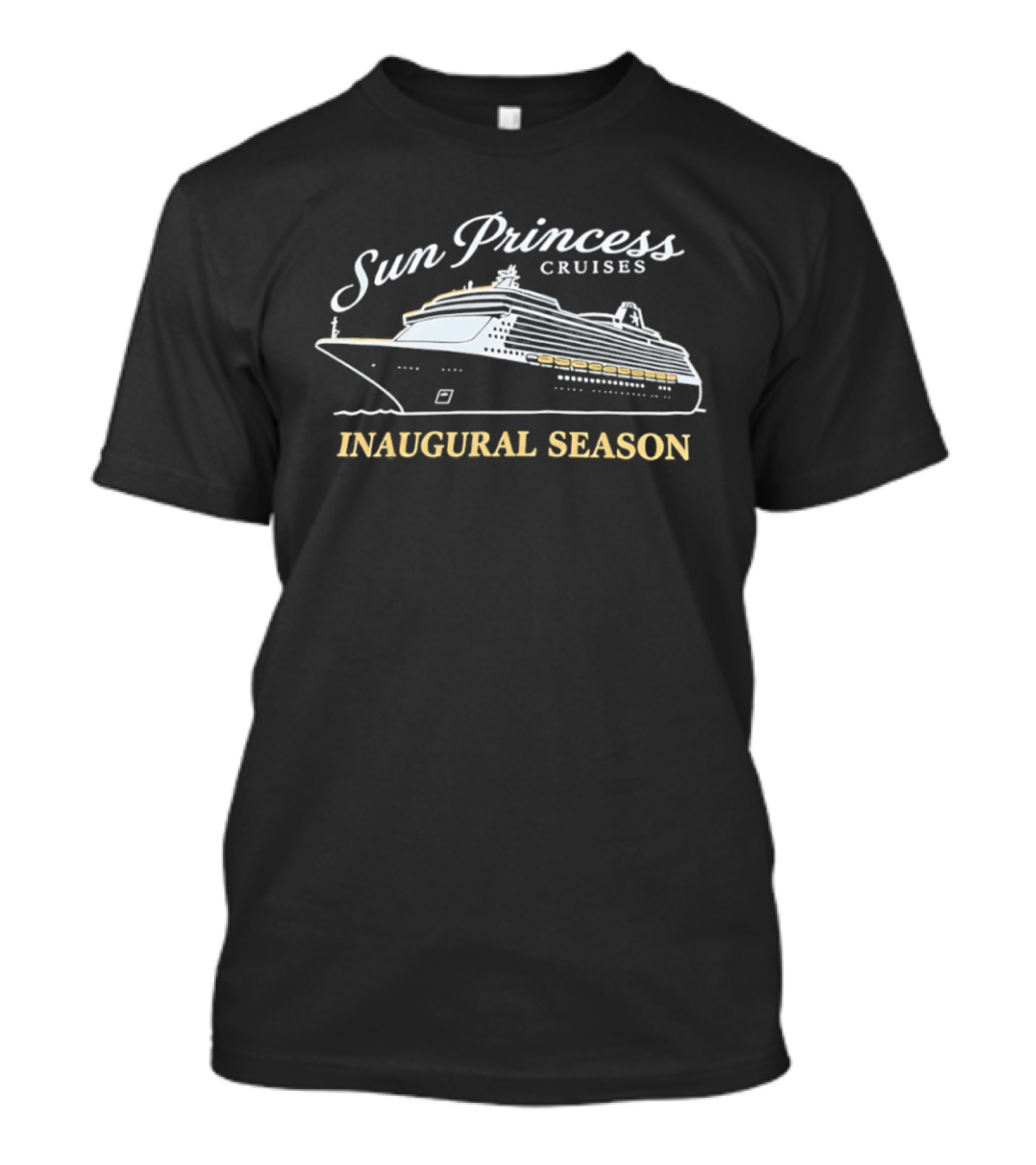 Sun Princess Cruises Inaugural Season Celebration Voyage Experience T-Shirt