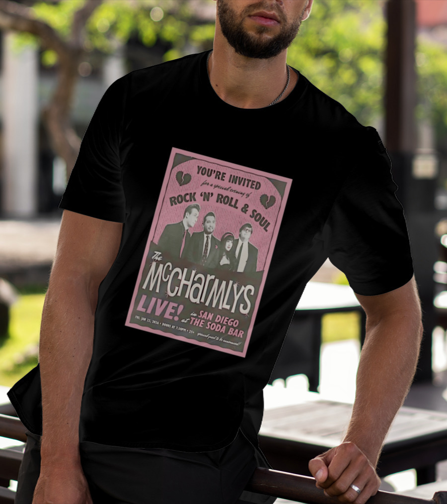 The McCharmlys Live Rock 'N' Roll And Soul San Diego Soda Bar January 23 2026 Event Invitation T-Shirt