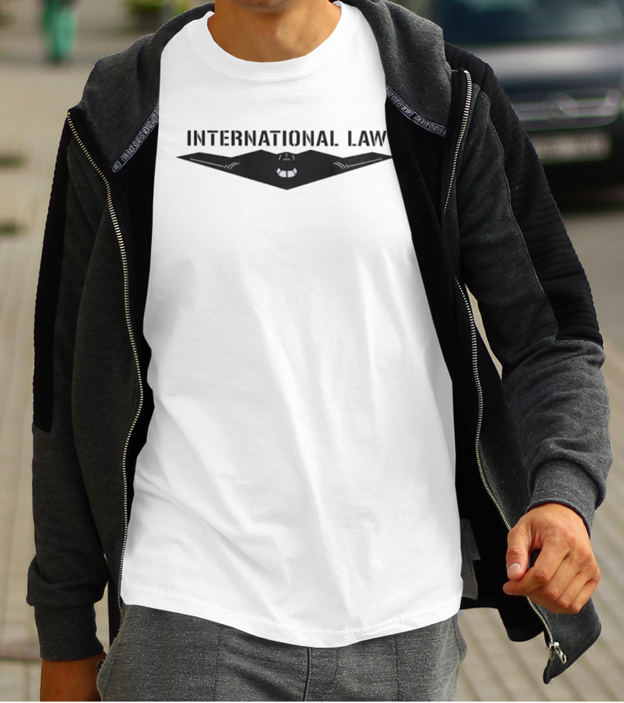 B 2 Stealth Bomber International Law T-Shirt