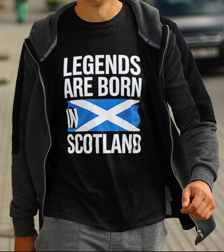 Legends Are Born In Scotland Flag St Andrews Cross Celebration T-Shirt