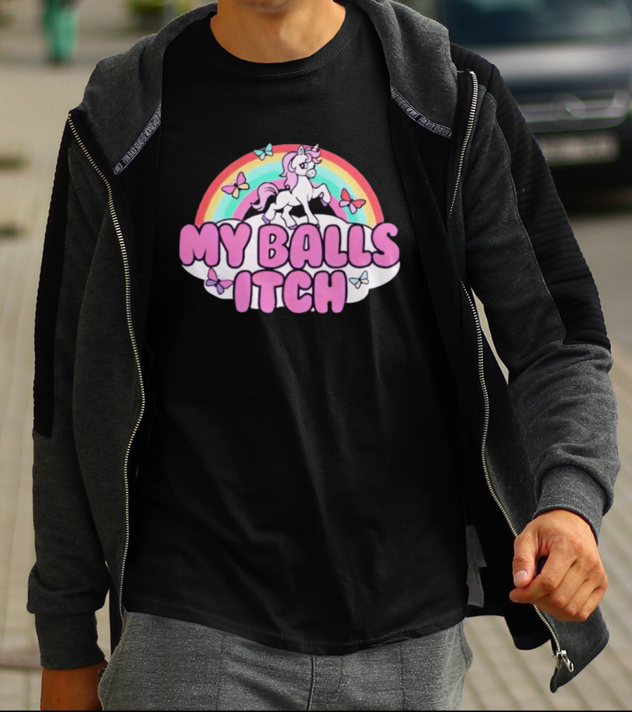 My Balls Itch Unicorn Rainbow Butterflies T-Shirt
