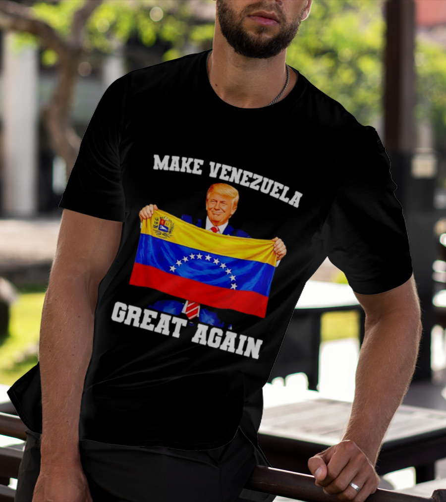 Make Venezuela Great Again Trump Holding Venezuelan Flag T-Shirt