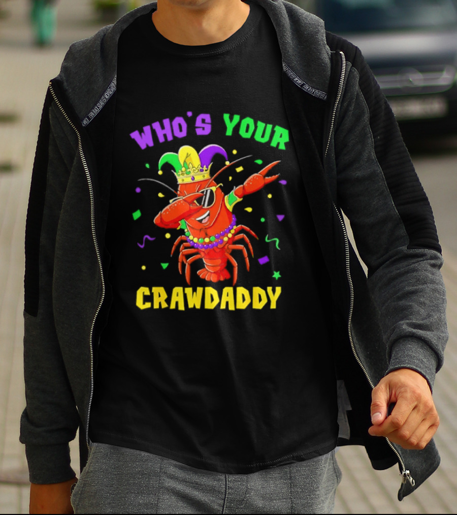 Who's Your Crawdaddy Crawfish Jester Beads Mardi Gras Fun T-Shirt