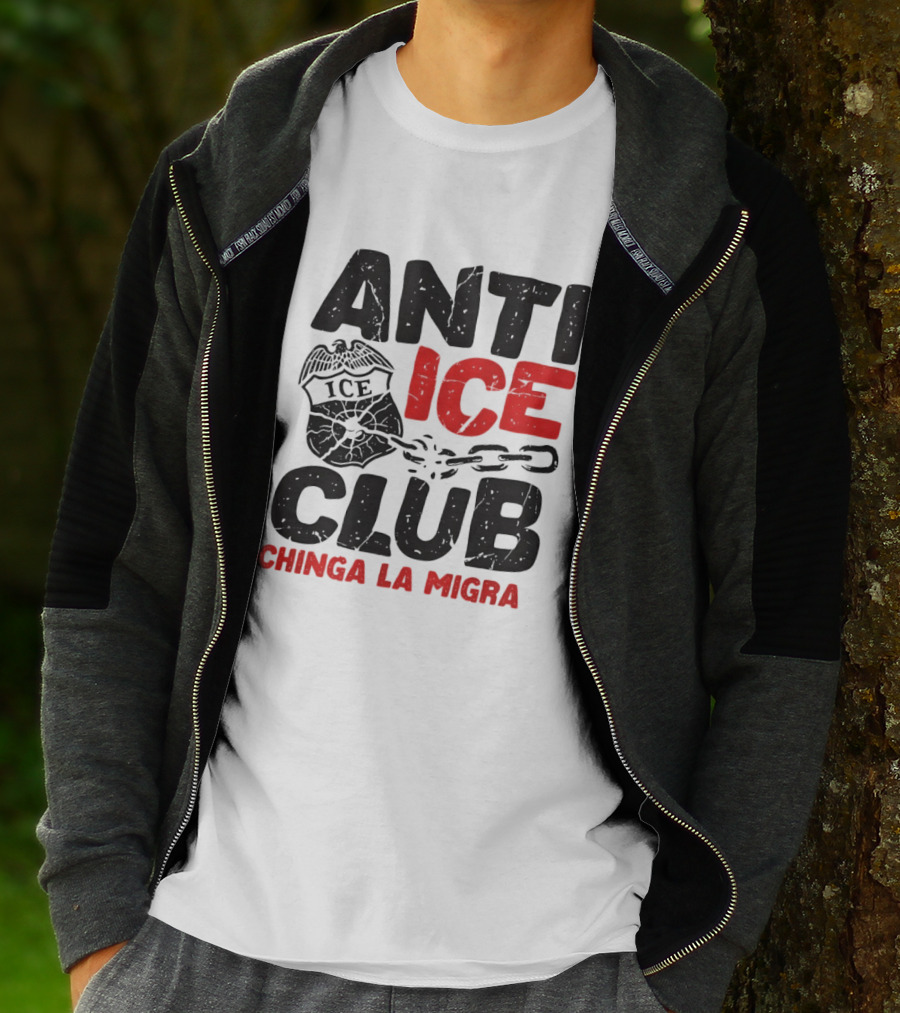 Anti ICE Club Chinga La Migra Badge And Chain T-Shirt
