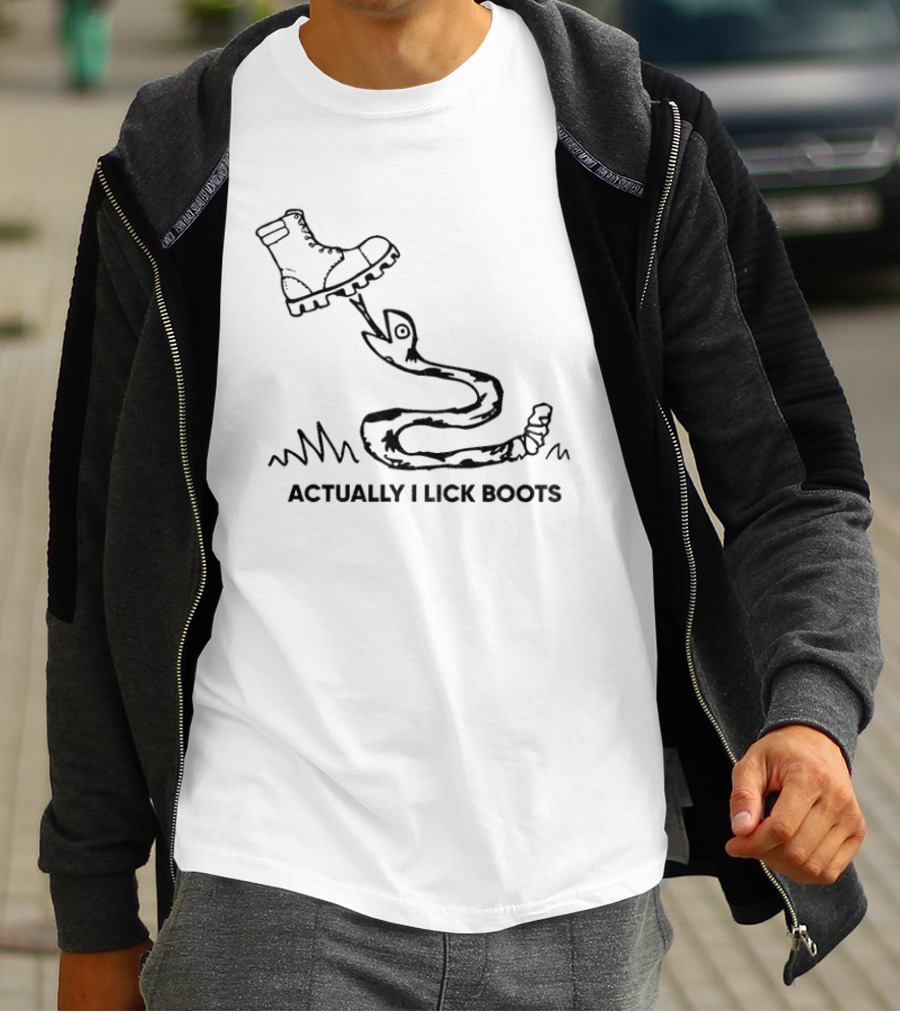 Actually I Lick Boots Snake T-Shirt