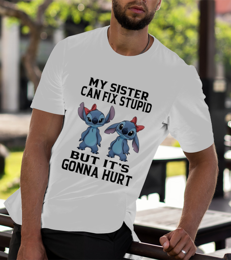 Stitch My Sister Can Fix Stupid But It's Gonna Hurt Red Bow T-Shirt