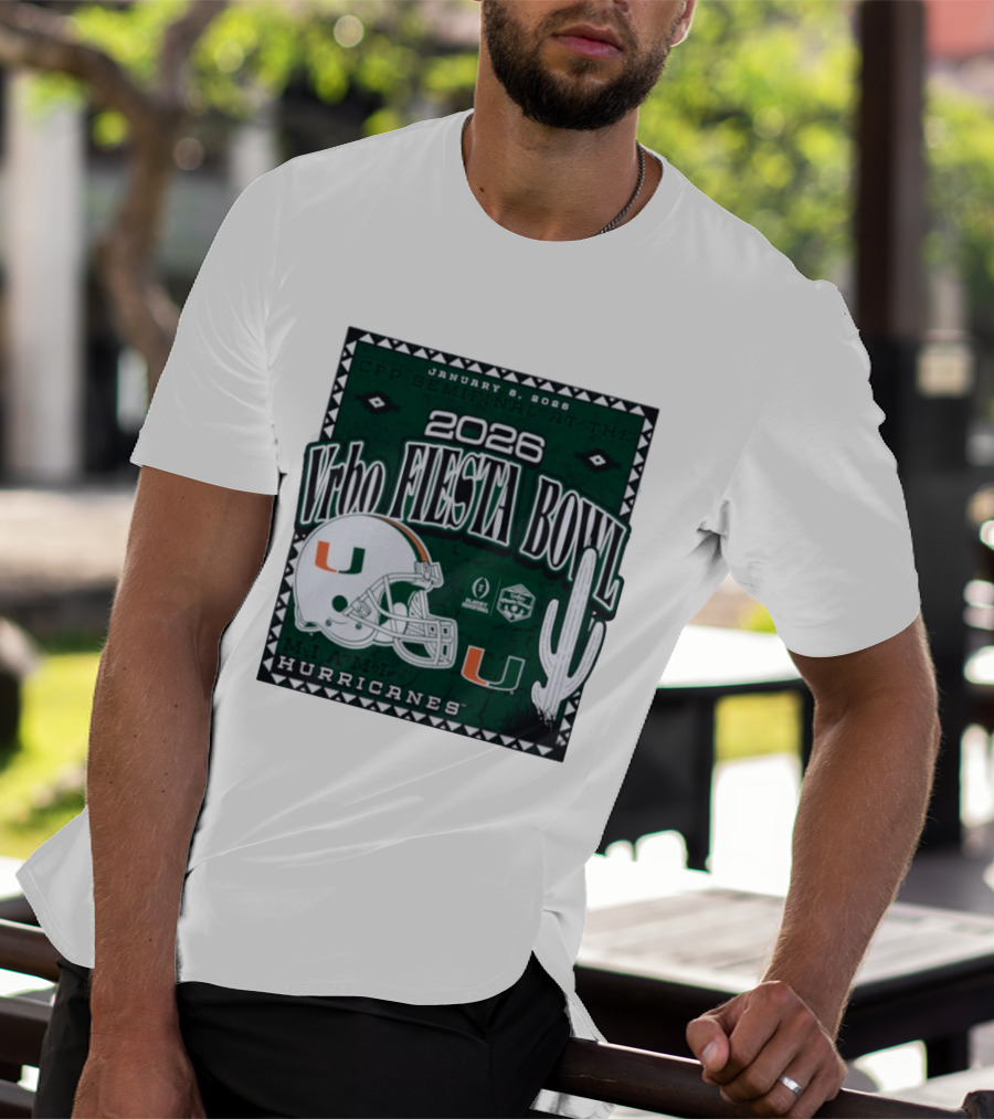 2026 Vrbo Fiesta Bowl Miami Hurricanes January 8 CFP Semifinal T-Shirt