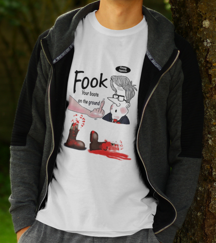 Fook Your Boots On The Ground Middle Finger Expression And Cartoon Stunned T-Shirt