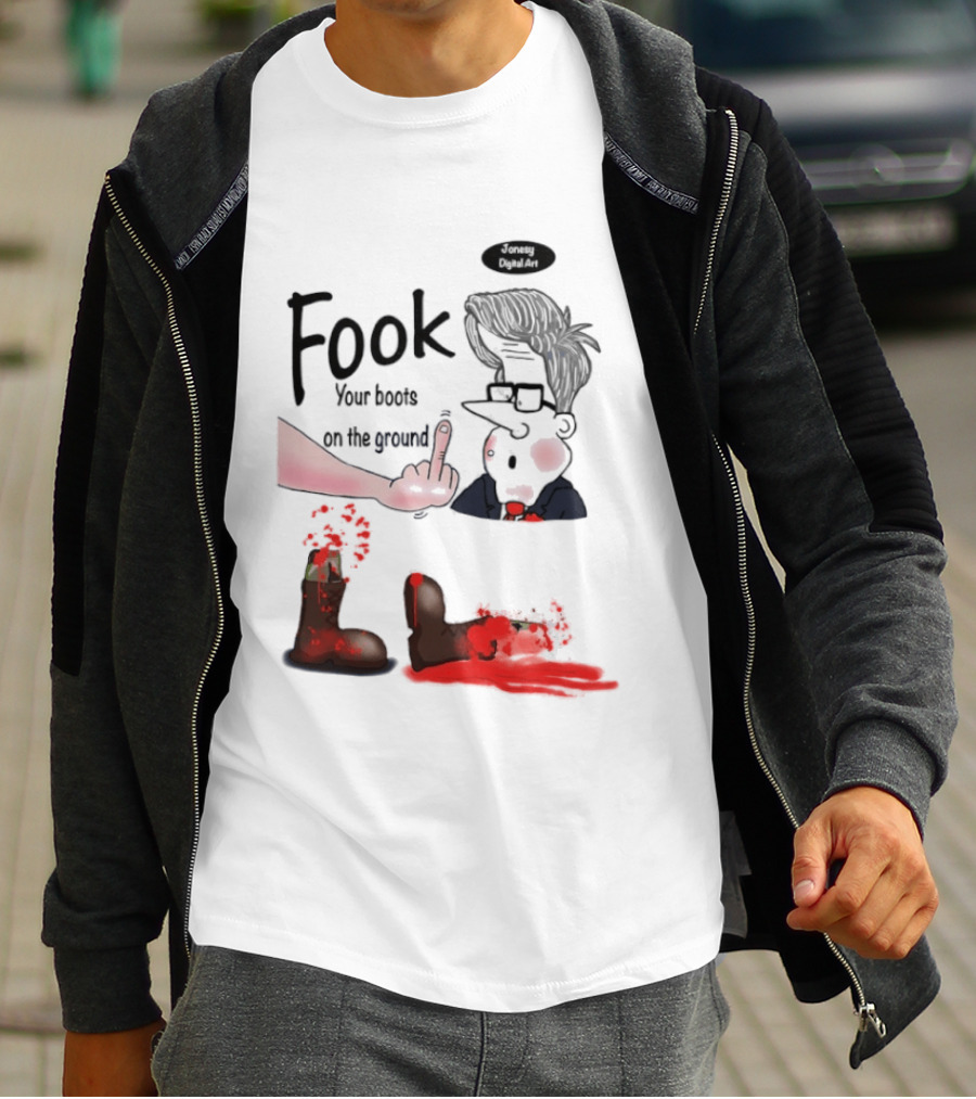 Fook Your Boots On The Ground Middle Finger Expression And Cartoon Stunned T-Shirt