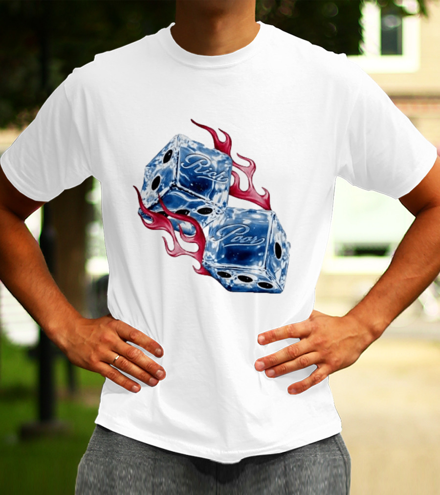Rich Poor Ice Fiery Dice T-Shirt