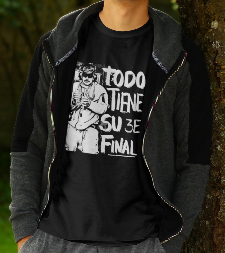 Nicolas Maduro Arrested Todo Tiene Su 3E Final T-Shirt