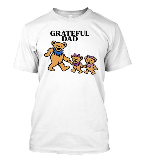Grateful Dad Dancing Bears Family Grateful Dead Bears T-Shirt