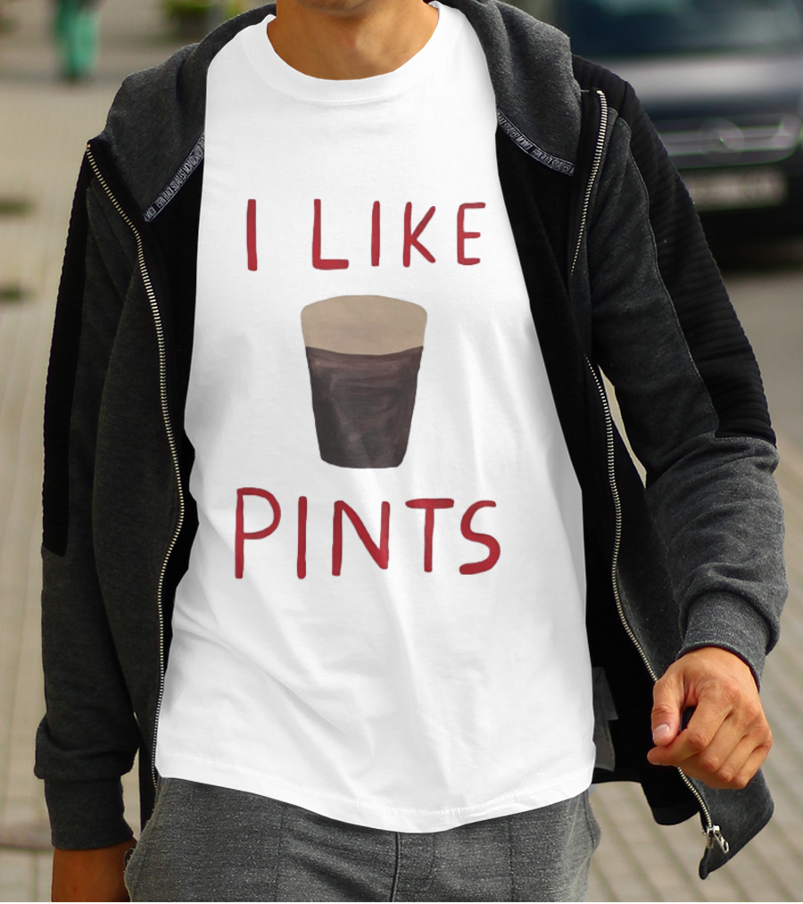 I Like Pints Beer Humor T-Shirt