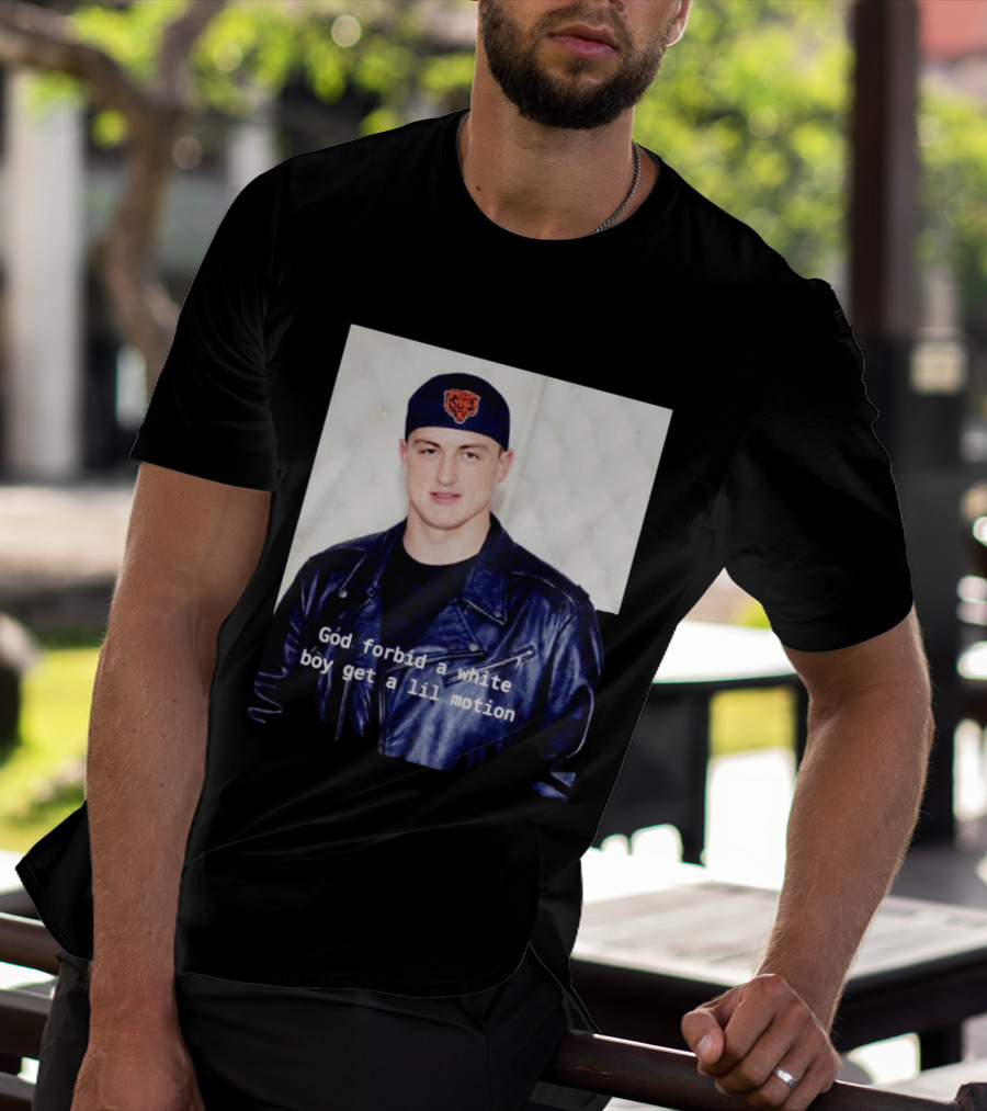 Caleb Williams God Forbid A White Boy Get A Lil Motion T-Shirt