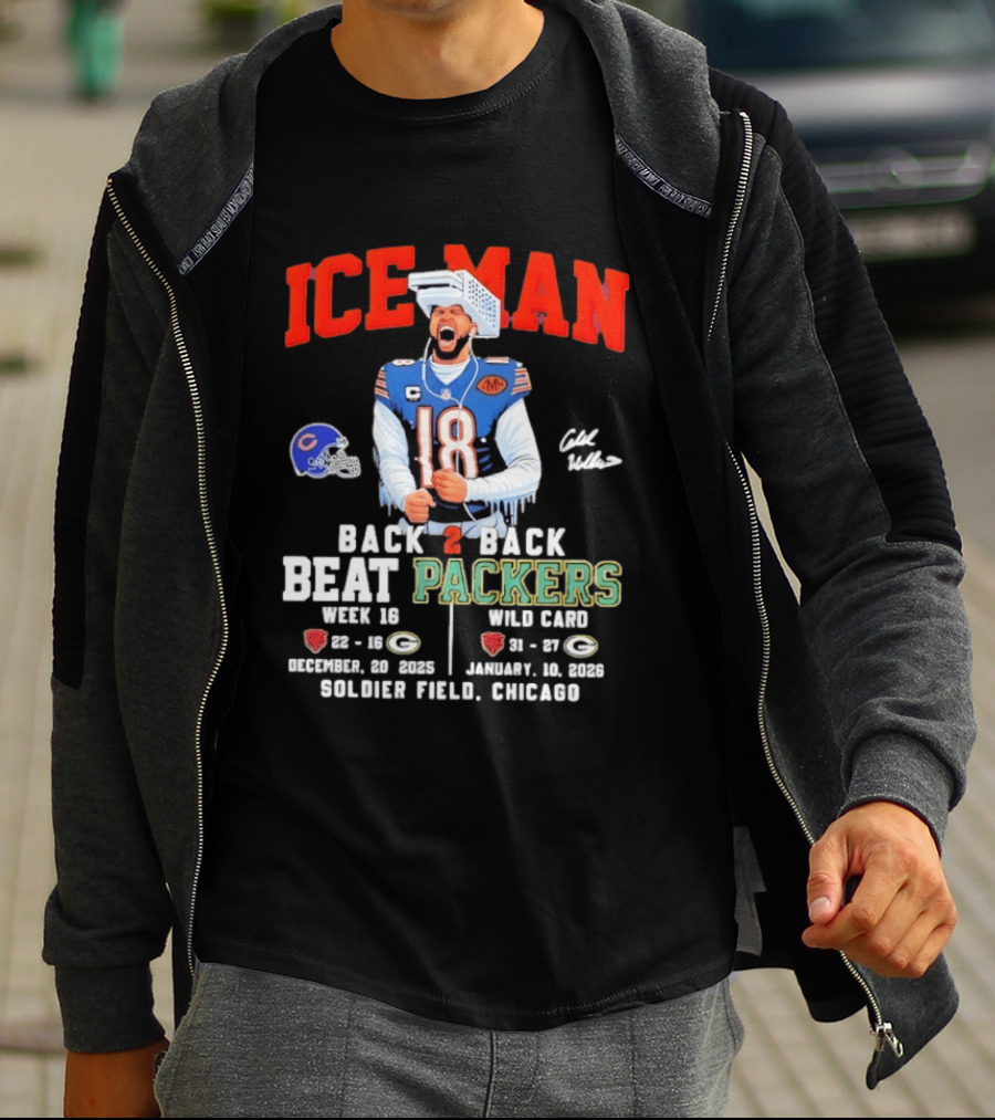 Iceman Back 2 Back Beat Packers Chicago Bears Week 16 Wild Card Soldier Field 2025 T-Shirt