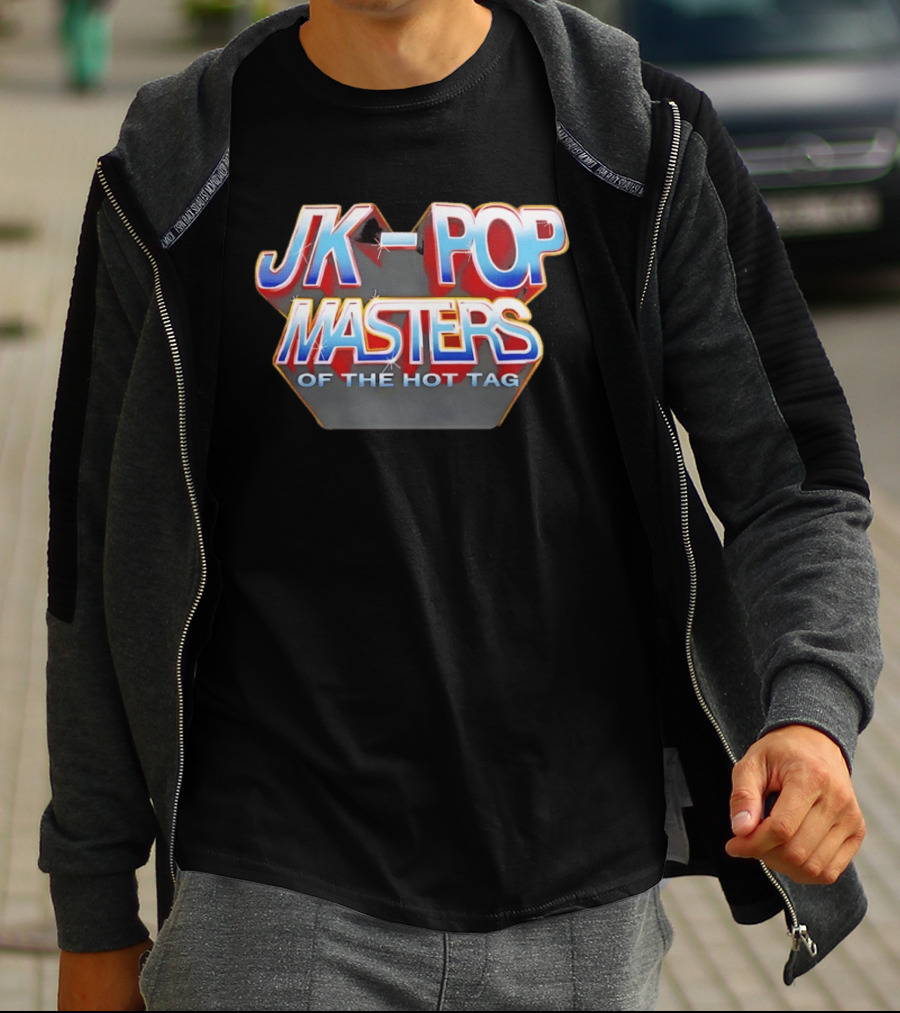 JK Pop Masters Of The Hot Tag T-Shirt
