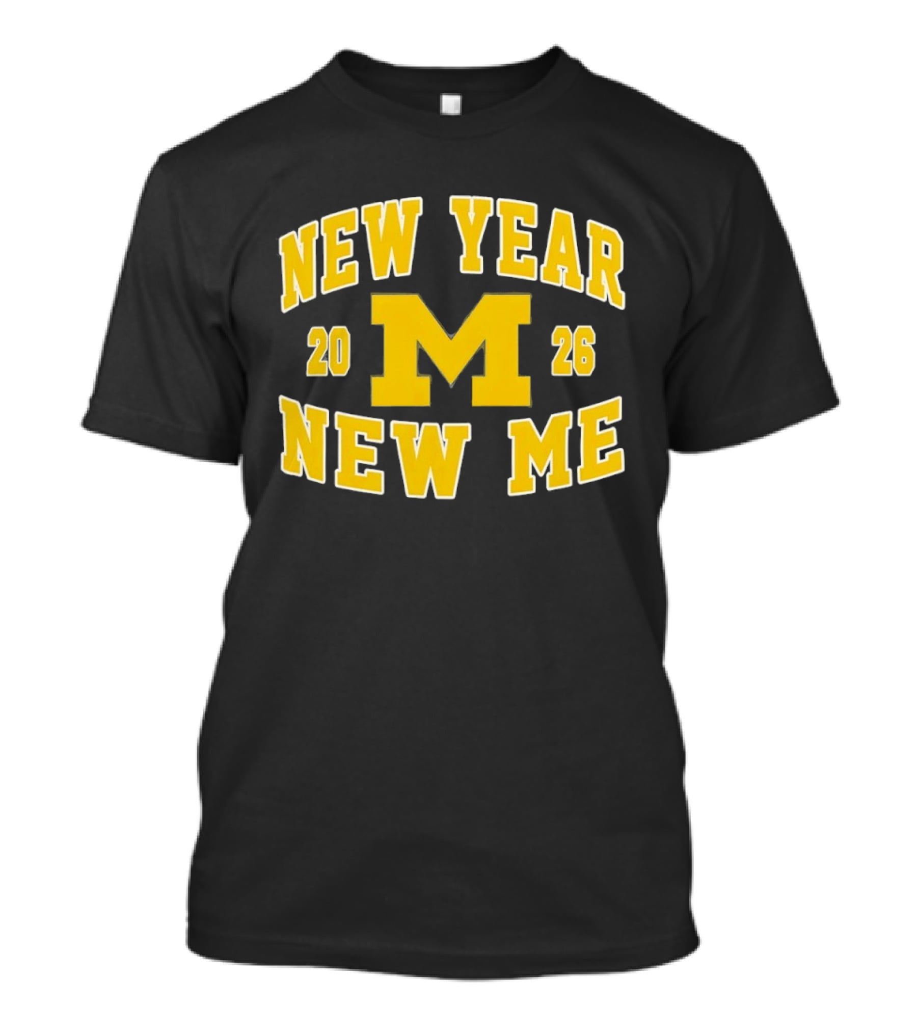 New Year New Me 2026 Michigan Wolverines Football T-Shirt