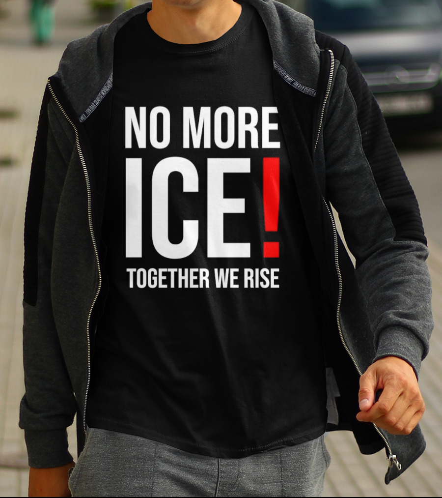 No More Ice Together We Rise T-Shirt