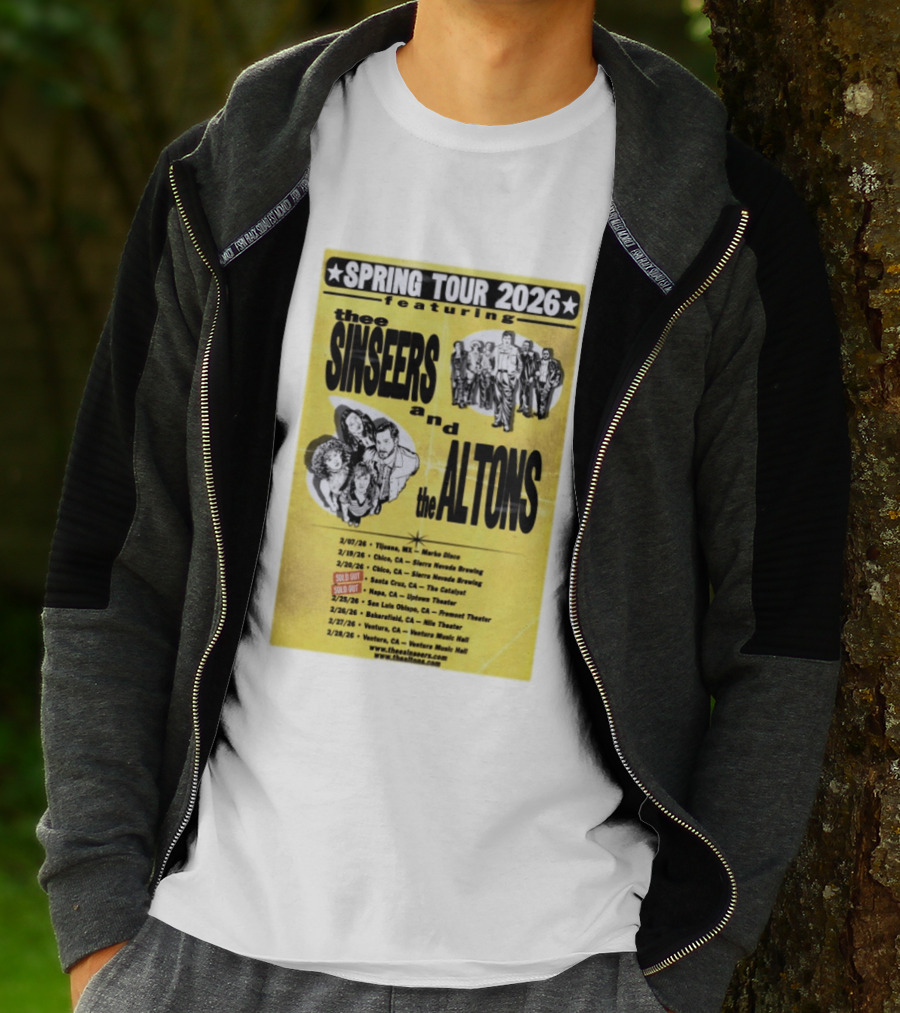 The Sinseers And The Altons Spring Tour 2026 Featuring Tijuana Chico Santa Cruz Napa San Luis Obispo Bakersfield Ventura T-Shirt