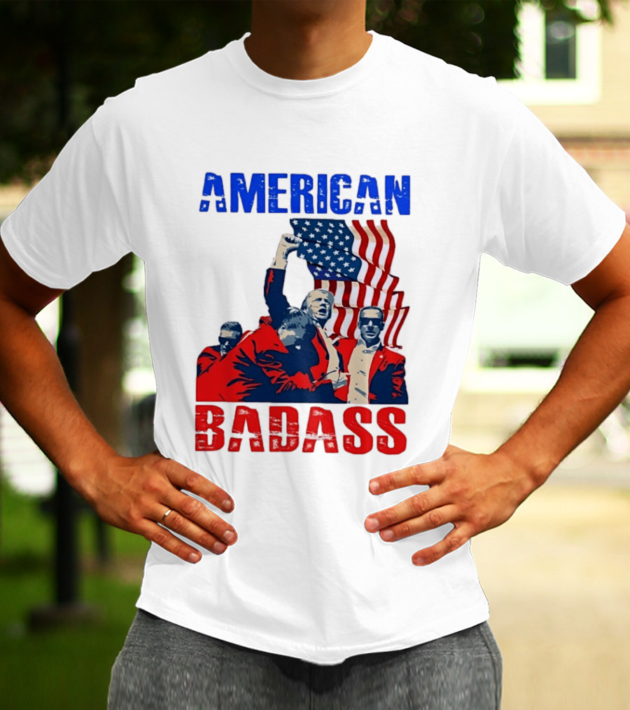 American Badass Donald Trump U.S. President Patriotic Flag T-Shirt
