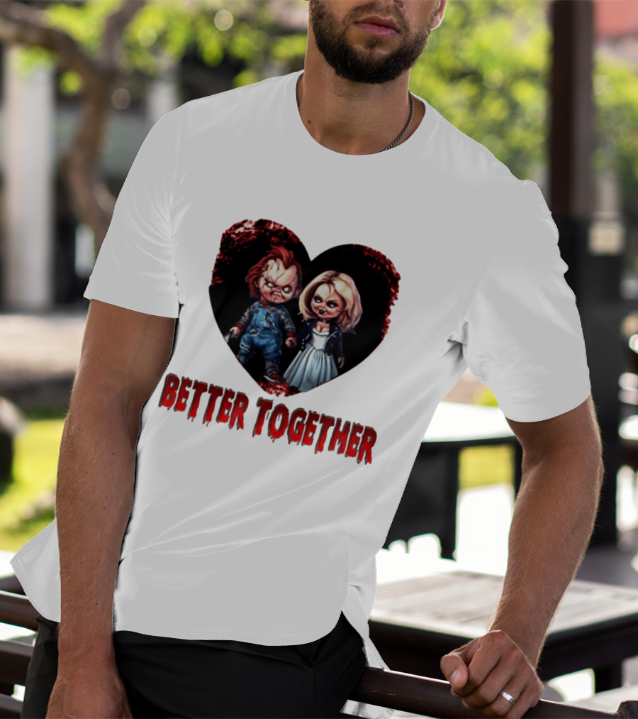 Chucky Bride Couple Honeymoon Horror Movie Better Together T-Shirt