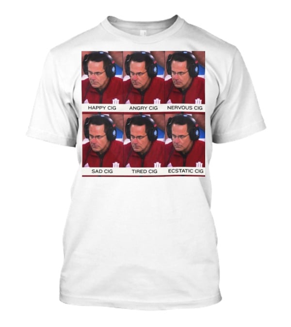 Coach Cignetti Happy Angry Nervous Sad Tired Ecstatic Meme T-Shirt