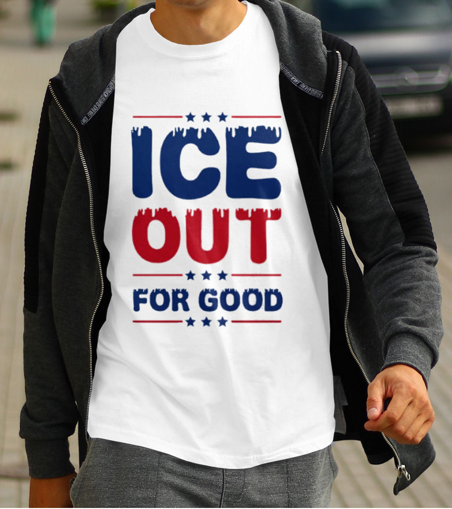 Ice Out For Good Protest Movement Activism T-Shirt