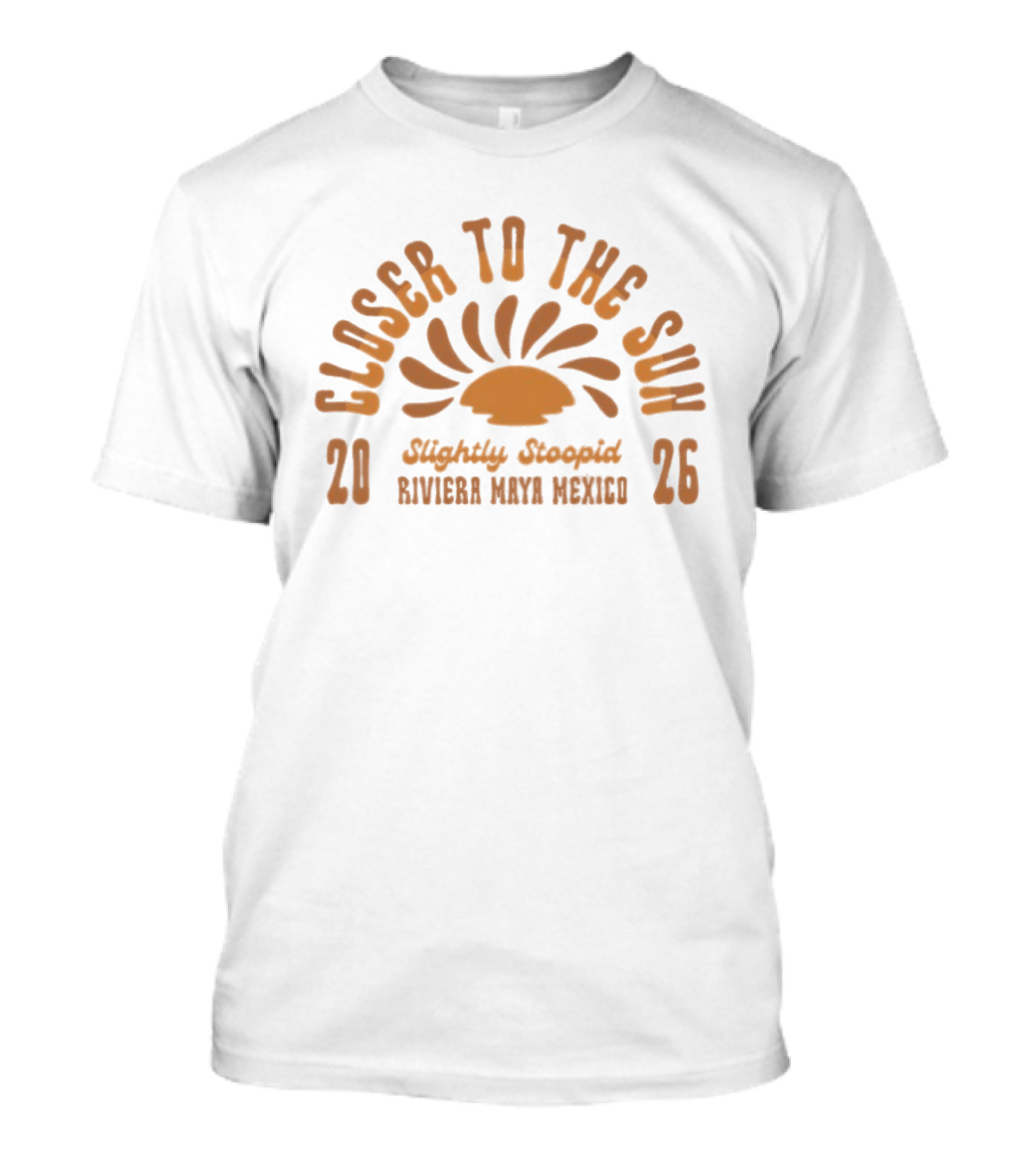 Closer To The Sun 2026 Slightly Stoopid Riviera Maya Mexico T-Shirt